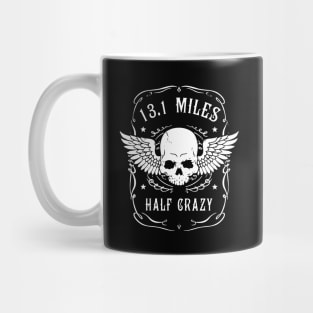 half crazy Mug